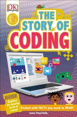 The Story of Coding (DK Readers L2)