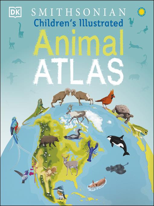 Children's Illustrated Animal Atlas