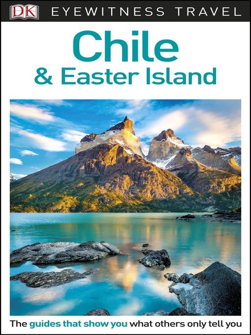 DK Eyewitness Travel Guide - Chile & Easter Island