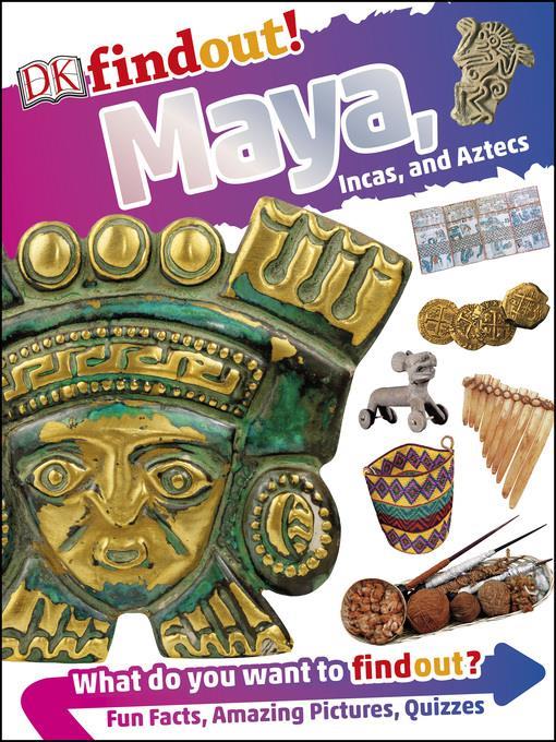 Maya, Incas, and Aztecs