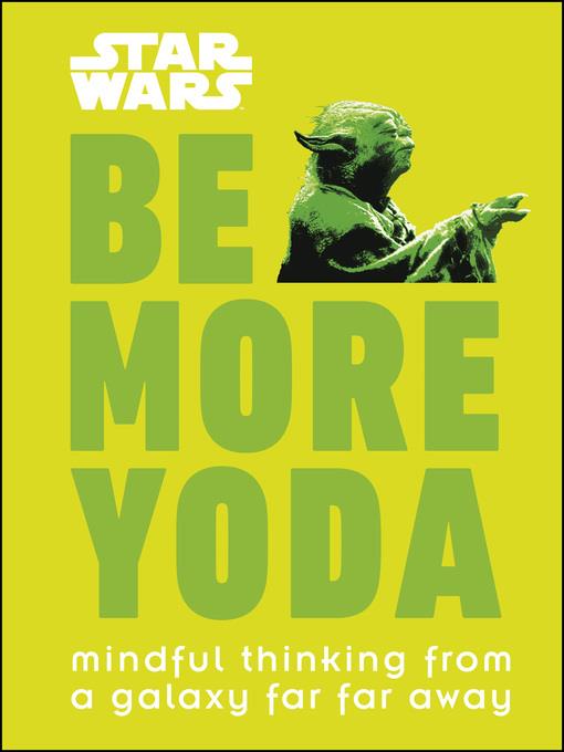 Be More Yoda