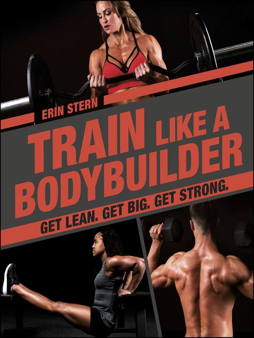 Train Like a Bodybuilder