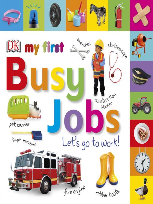 My First Busy Jobs Let's Go to Work