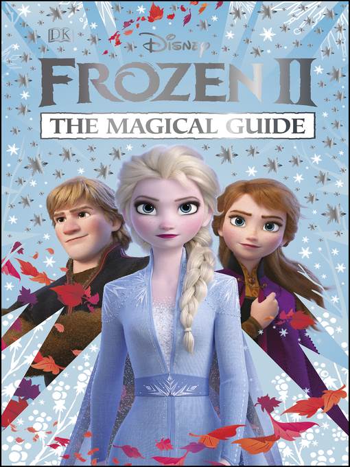 Disney Frozen 2 the Magical Guide