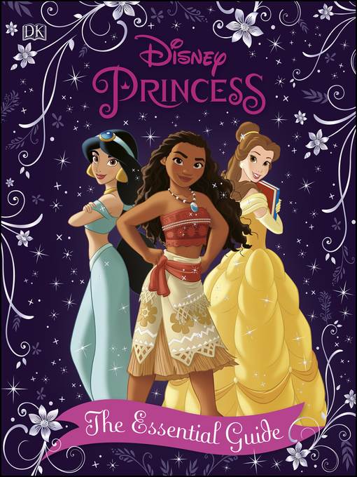 Disney Princess the Essential Guide