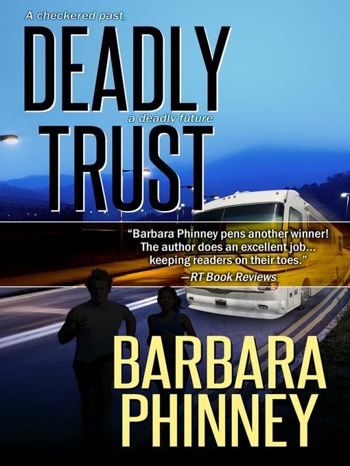 Deadly Trust (Inspirational Romantic Suspense)