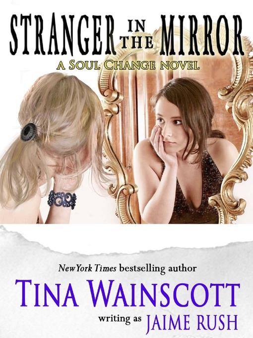 Stranger in the Mirror (A Soul Change Novel)