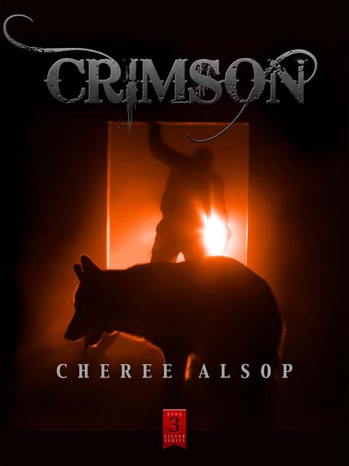 Crimson (The Silver Series Book 3)