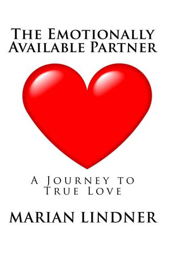 The Emotionally Available Partner: A Journey to True Love