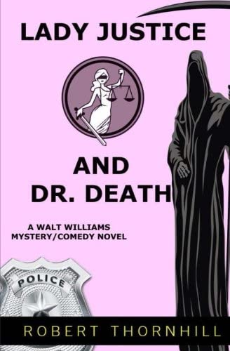 Lady Justice And Dr. Death