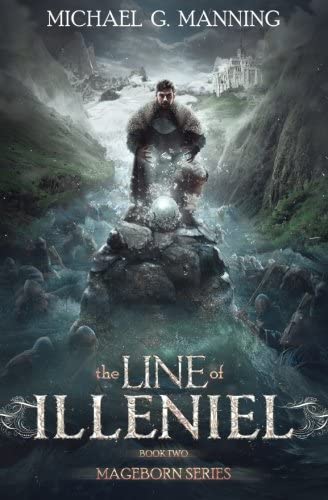 The Line of Illeniel (Mageborn, Book 2)