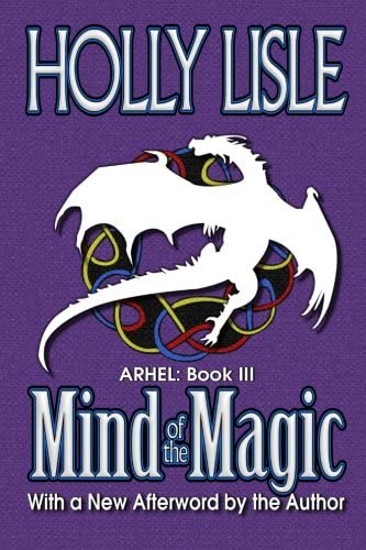 Mind of the Magic: Arhel: Book 3