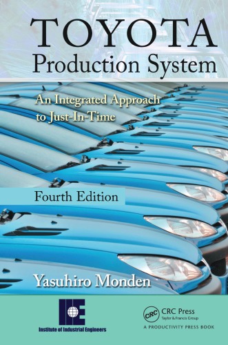 Toyota Production System : an integrated approach to Just-In-Time