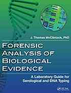 Forensic Analysis of Biological Evidence