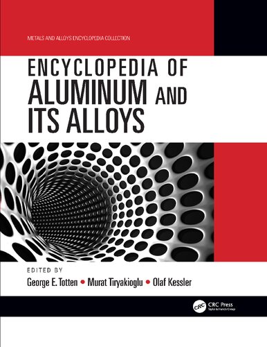 Encyclopedia of Aluminum and Its Alloys, Two-Volume Set (Print)