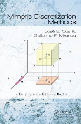 Mimetic Discretization Methods