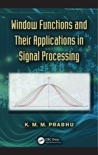 Window Functions and Their Applications in Signal Processing