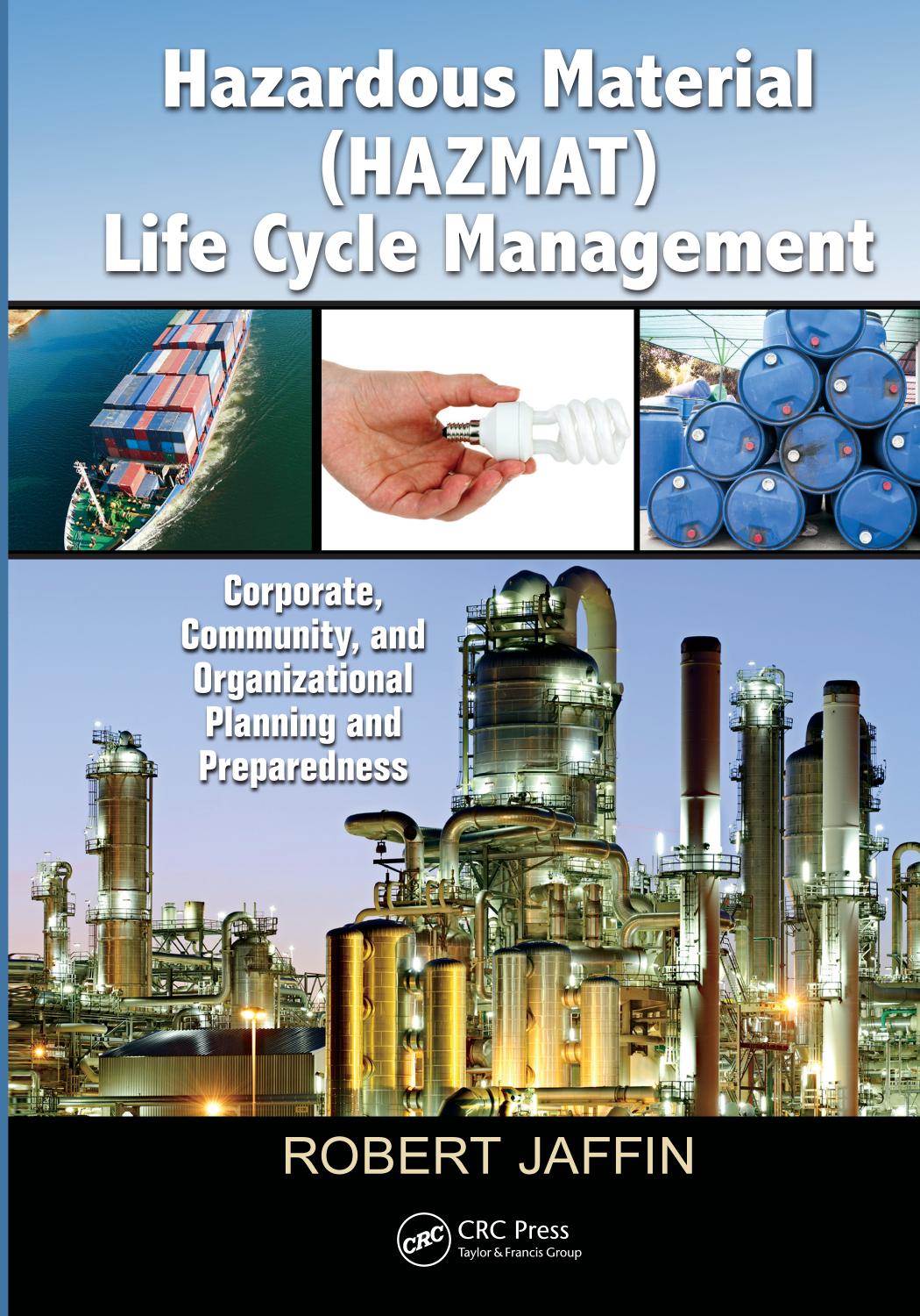 Hazardous Material (Hazmat) Life Cycle Management