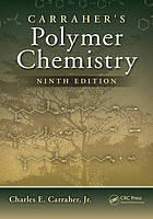 Carraher's polymer chemistry