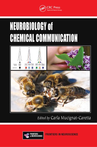 Neurobiology of Chemical Communication