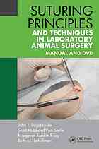 Suturing Principles and Techniques in Laboratory Animal Surgery