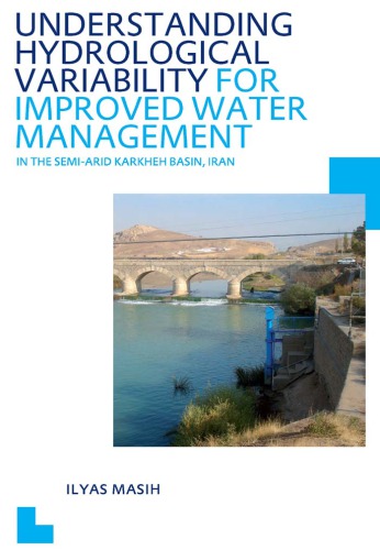 Understanding Hydrological Variability for Improved Water Management in the Semi-Arid Karkheh Basin, Iran