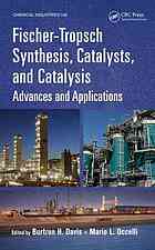 Fischer-Tropsch Synthesis, Catalysts, and Catalysis