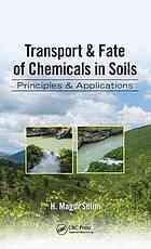 Transport &amp; Fate of Chemicals in Soils