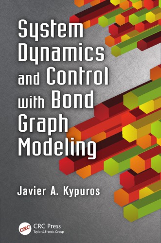 System Dynamics and Control with Bond Graph Modeling.