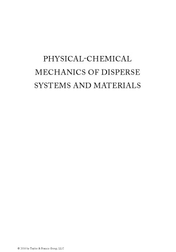 Physical-Chemical Mechanics of Disperse Systems and Materials