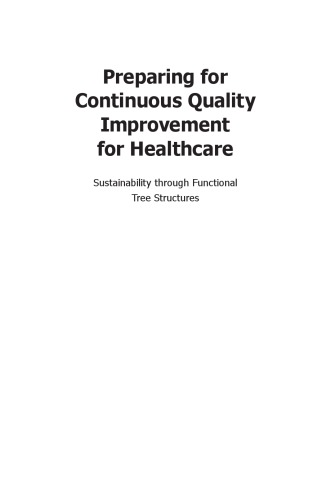 Preparing for Continuous Quality Improvement for Healthcare