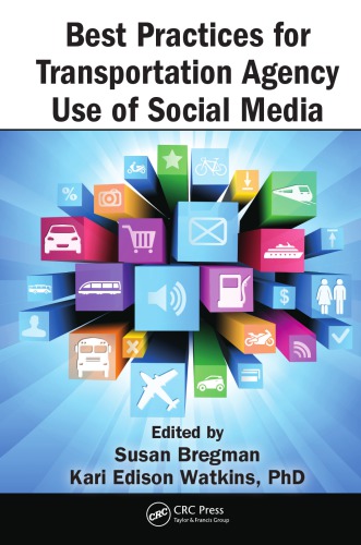 Best Practices for Transportation Agency Use of Social Media