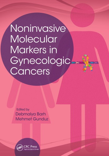 Noninvasive Molecular Markers in Gynecologic Cancers