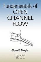 Fundamentals of open channel flow