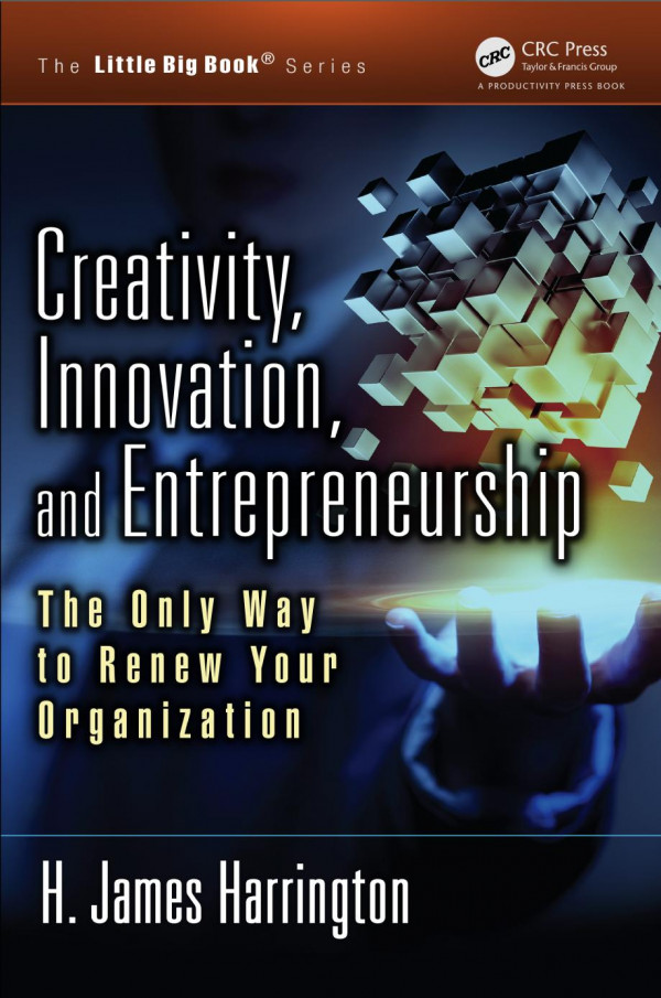 Creativity, Innovation, and Entrepreneurship