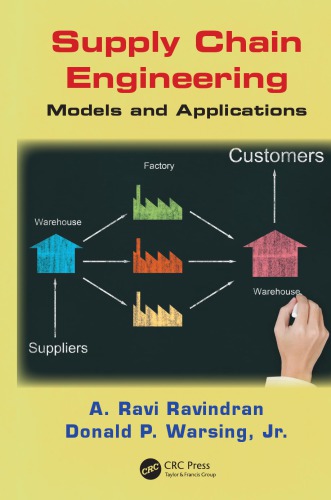 Supply Chain Engineering : Models and Applications