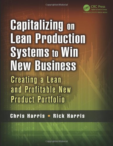 Capitalizing on Lean Production Systems to Win New Business