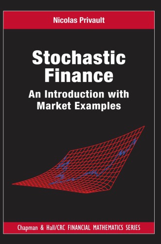 Stochastic finance : an introduction with market examples