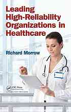 Leading High-Reliability Organizations in Healthcare