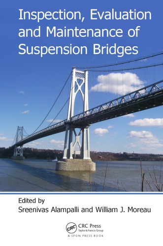 Inspection, evaluation, and maintenance of suspension bridges