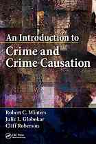 An Introduction to Crime and Crime Causation