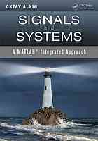 Signals and Systems : a MATLAB® Integrated Approach