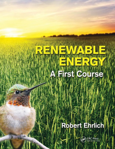 Renewable Energy : a First Course.