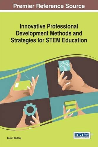 Innovative Professional Development Methods and Strategies for Stem Education
