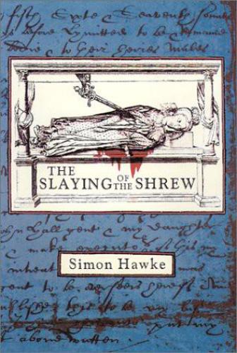 The Slaying of the Shrew