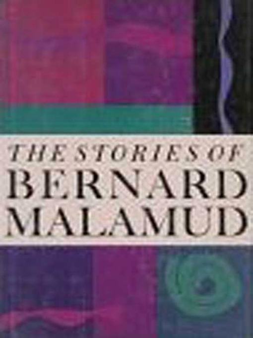 The Stories of Bernard Malamud