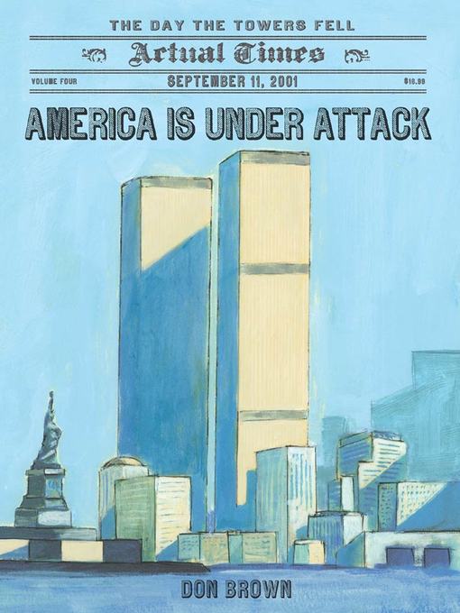 America Is Under Attack--September 11, 2001