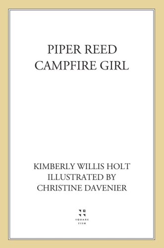 Piper Reed, Campfire Girl