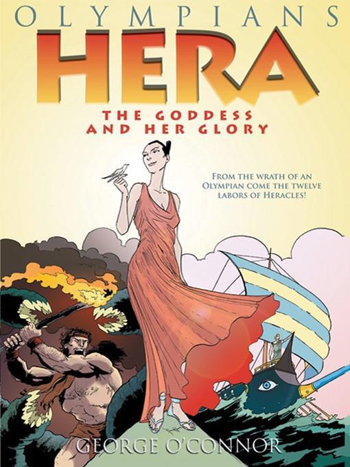 Olympians--Hera--The Goddess and her Glory