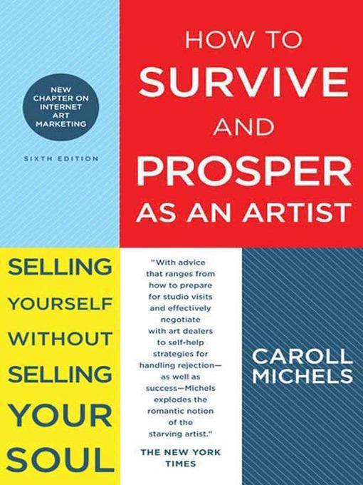 How to Survive and Prosper as an Artist